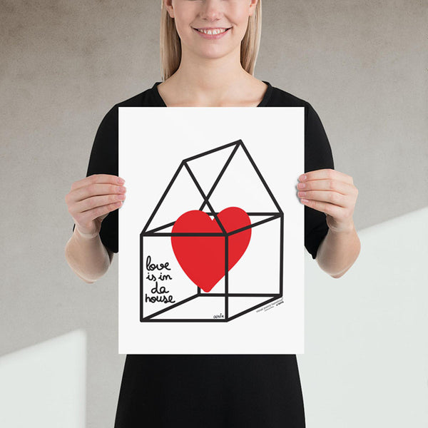 Fine art Print  "Love is in da house"